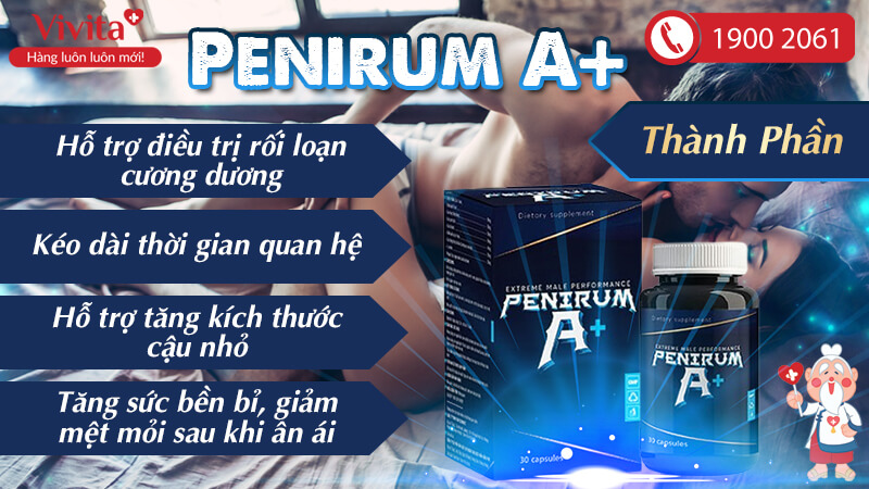 penirum a+ có tốt không