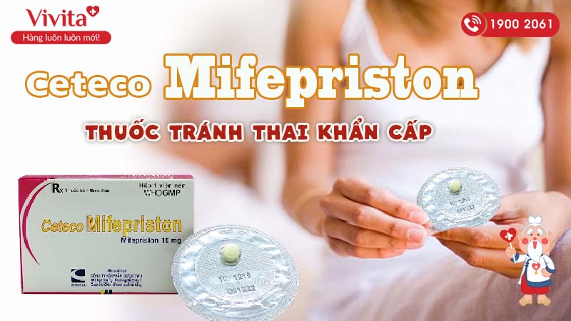 Thuốc tránh thai khẩn cấp Ceteco Mifepriston