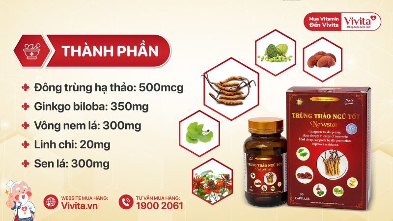 Thành phần Trùng Thảo Ngủ Tốt Newstar hỗ trợ tốt cho giấc ngủ