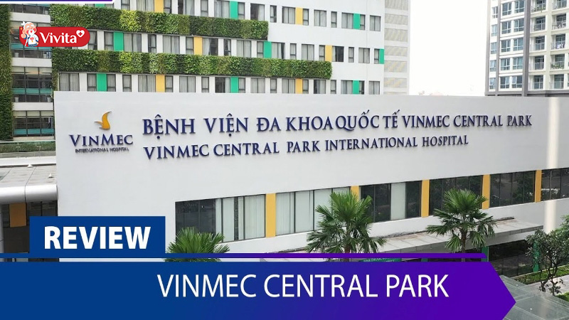 Bệnh viện Đa khoa Quốc tế Vinmec Central Park