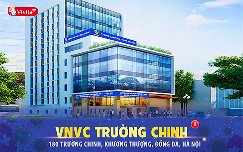 Địa chỉ tiêm chủng VNVC Hà Nội chi nhánh Trường Chinh