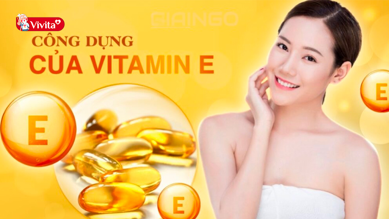 Top 9 Viên Uống Bổ Sung Vitamin E Tốt Được Ưa Chuộng 2024