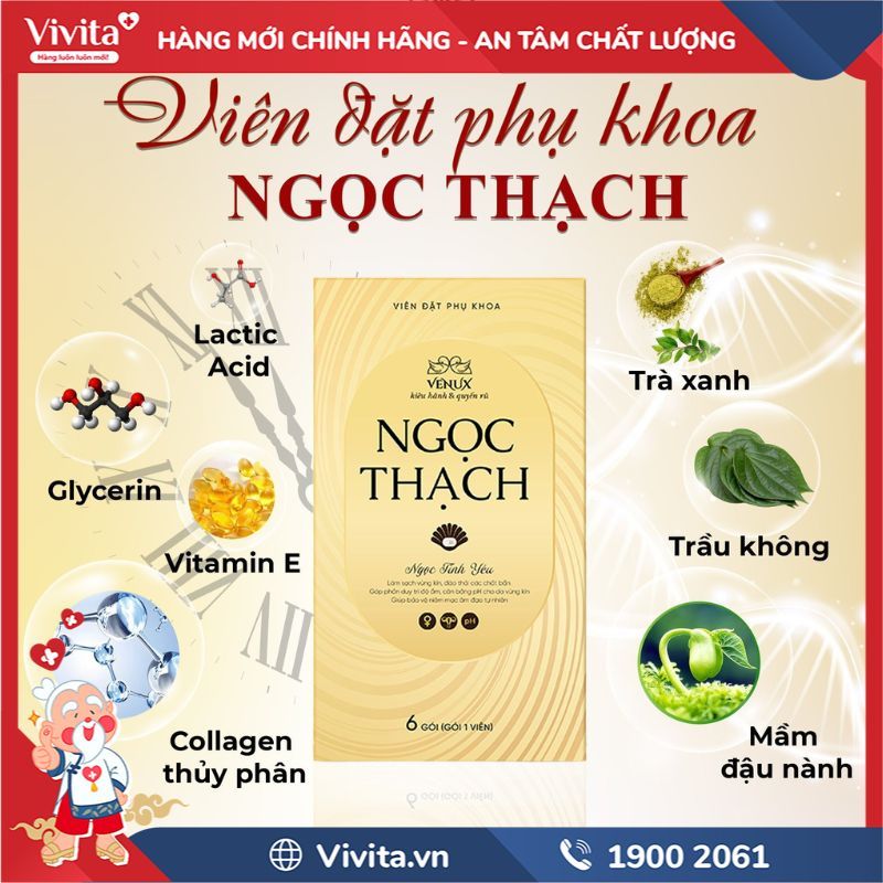 Công dụng viên đặt phụ khoa Ngọc Thạch cho chị em phụ nữ