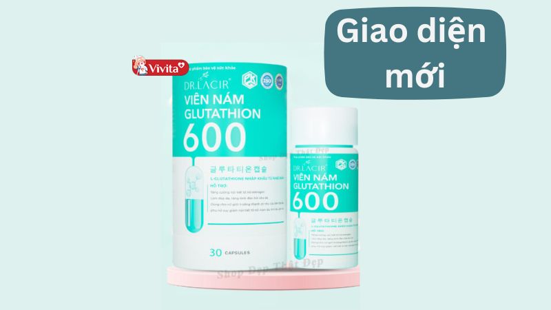 Viên uống trắng da Glutathione 600 hộp 30 viên giá bao nhiêu? Có khuyến mãi không?