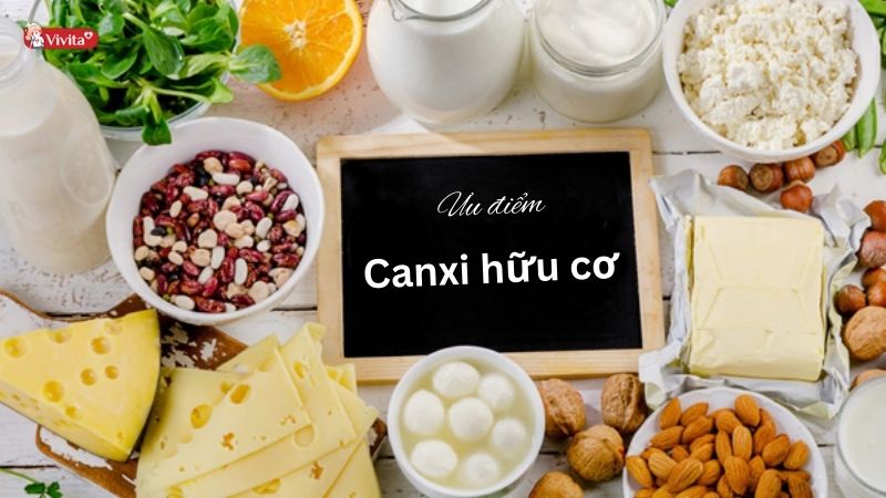 Ưu điểm vượt trội của canxi hữu cơ